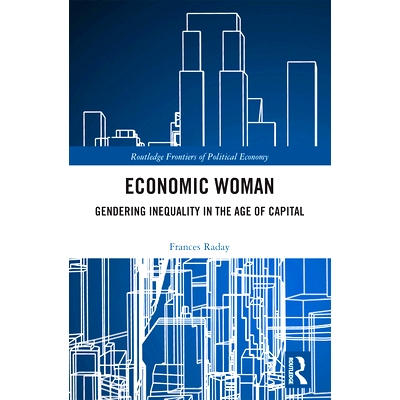 Gendering Inequality in the Age of Capit