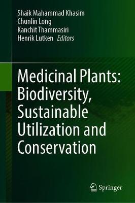 【预订】Medicinal Plants: Biodiversity, Sustainable Utilization and Conservation