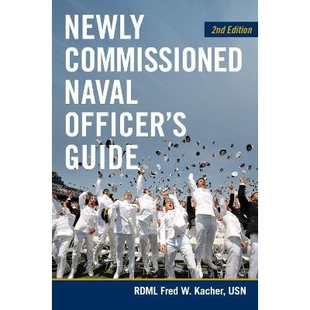 预订 Newly Commissioned Naval Officers Guide 新委任的海军官员指南: 9781682473658