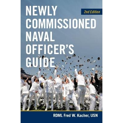 预订 Newly Commissioned Naval Officers Guide 新委任的海军官员指南: 9781682473658