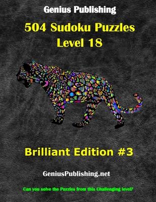 [预订]Over 500 Sudoku Puzzles Difficulty Level 18 Brilliant Edition #3: Can you solve the puzzles from thi 9798501571266