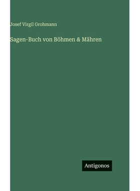 预订 Sagen-Buch von Böhmen & Mähren: 9783386185509