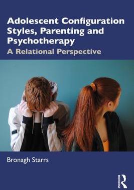 [预订]Adolescent Configuration Styles, Parenting and Psychotherapy 9781032447230