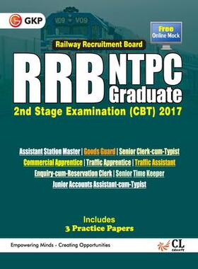 [预订]RRB NTPC Graduate, Stage 2 Examination (CBT) 2017, Guide 9789386309273