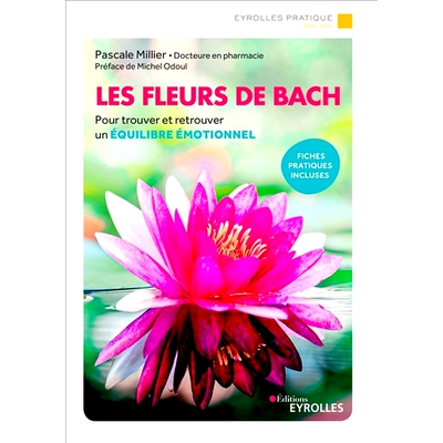 预订 Les fleurs de Bach : pour trouver et retrouver un équilibre émotionnel 巴赫花：寻找并重获情感平衡: 9782212574531