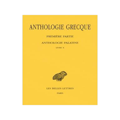 [预订]Anthologie grecque, Vol. 9. Anthologie palatine : livre X 9782251005652