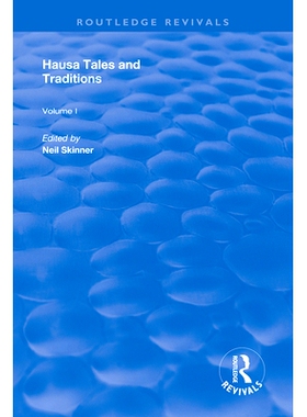 预订 Hausa Tales and Traditions: An English Translation of Tatsuniyoyi Na Hausa  Originally Compiled by Frank Edgar 豪萨