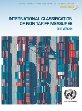 预订 International Classification of Non-Tariff Measures 2019 国际非关税措施分类 2019年: 9789211129526
