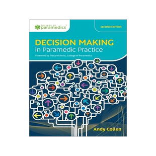 [预订]Decision Making in Paramedic Practice 9781859599211
