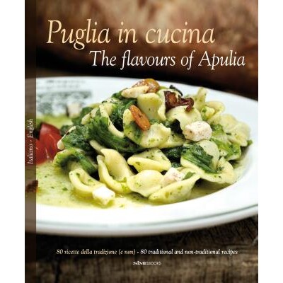 预订 Puglia in Cucina: The Flavours of Apulia: 9788895218199