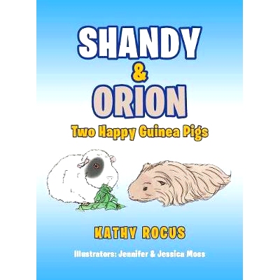 预订 Shandy & Orion: Two Happy Guinea Pigs: 9781948288125