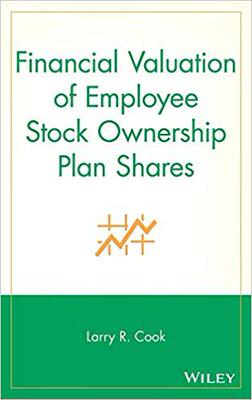 【预售】Financial Valuation of Employee Stock Ownership Plan Shares