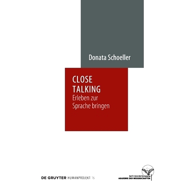 预订 Close Talking: Erleben zur Sprache bringen: 9783110763256