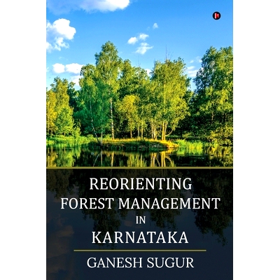 预订 Reorienting Forest Management in Karnataka: 9781637816837