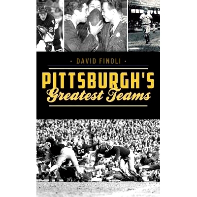 预订 Pittsburgh’s Greatest Teams: 9781540227072