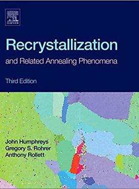 【预售】Recrystallization and Related Annealing Phenomena