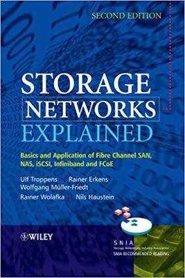 【预售】Storage Networks Explained - Basics and Application of Fibre Channel San, Nas, Iscsi, Infiniband and Fcoe 2E