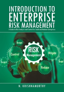 【预订】Introduction to Enterprise Risk Management: A Guide to Risk Analysis and Control for Small and Medium Ente...