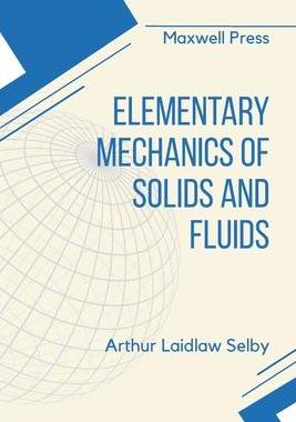 [预订]Elementary Mechanics of Solids and Fluids 9789355281890