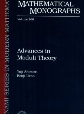 【预订】Advances in Moduli Theory