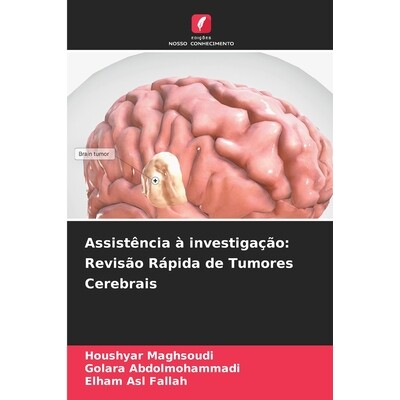预订 Assistência à investigação: Revisão Rápida de Tumores Cerebrais: DE: 9786209217005