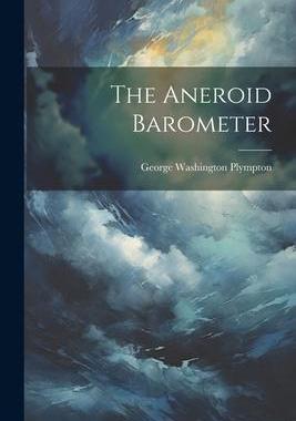 [预订]The Aneroid Barometer 9781021256232