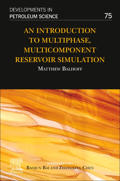 [预订]An Introduction to Multiphase, Multicomponent Reservoir Simulation