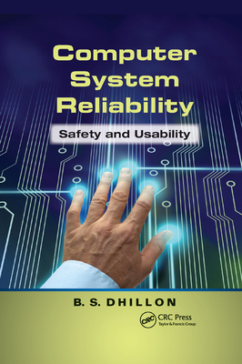 【预订】Computer System Reliability: Safety and Usability