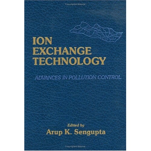 预订 Ion Exchange Technology Advances in Pollution Control 离子交换技术:污染控制的进展 9781566762410