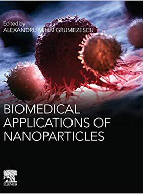 【预售】Biomedical Applications of Nanoparticles