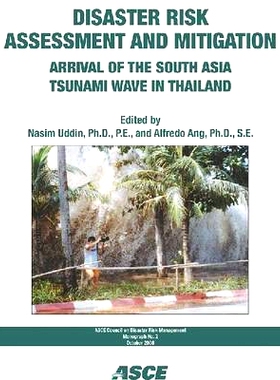 预订 Disaster Risk Assessment and Mitigation: Arrival of the South Asia Tsunami Wave in Thailand: 9780784410127