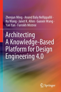Architecting 预订 Based Platform Knowledge Design 4.0 Engineering for