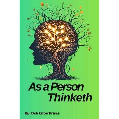 预订 As a Person Thinketh: A Modernized and Gender-Neutral Edition of James Allen’s Classic: 9798328396561