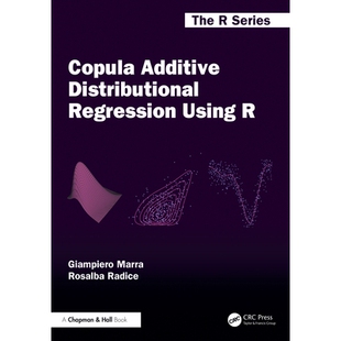 预订 Copula Additive Distributional Regression Using R 使用 R 进行 Copula 加性分布回归: 9781032973111