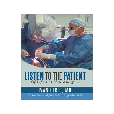 [预订]Listen to the Patient: Of Life and Neurosurgery 9781480831230