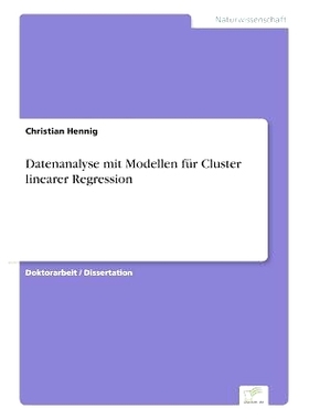预订 Datenanalyse Mit Modellen Fur Cluster Linearer Regression: 9783838621579