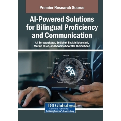 预订 AI-Powered Solutions for Bilingual Proficiency and Communication: 9798337302768