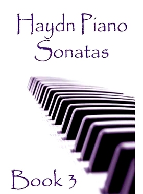 预订 Haydn Piano Sonatas Book 3: Piano Sheet Music: Joseph Haydn Creation: 9781506190938