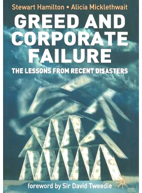 预订 Greed and Corporate Failure: The Lessons from Recent Disasters: 9781349540808