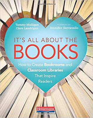 【预售】It’s All about the Books: How to Create Bookrooms and Classroom Libraries That Inspire Readers