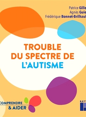 预订 Trouble du spectre de l’autisme 自闭症谱系障碍: 9782725637754