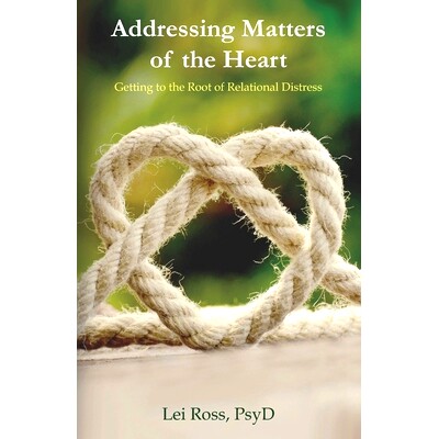 预订 Addressing Matters of the Heart: Getting to the Root of Relational Distress: 9780990780687