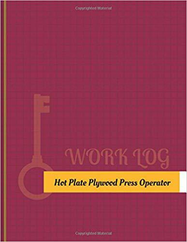 【预售】Hot-Plate-Plywood-Press Operator Wor...