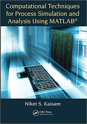 【预售】Computational Techniques for Process Simulation and Analysis Using MATLAB®