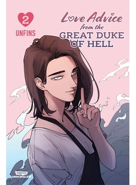 预订 Love Advice from the Great Duke of Hell, Vol. 2: A Webtoon Unscrolled Graphic Novel: 9781998341122