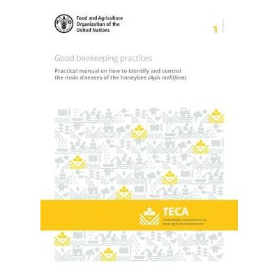 预订 Good beekeeping practices 养蜂的好习惯：关于如何识别和控制蜜蜂主要疾病的实用手册（西方蜜蜂）: 9789251326640