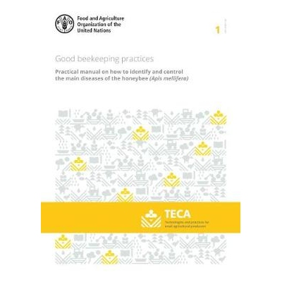 预订 Good beekeeping practices 养蜂的好习惯：关于如何识别和控制蜜蜂主要疾病的实用手册（西方蜜蜂）: 9789251326640