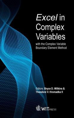 [预订]Excel in Complex Variables with the Complex Variable Boundary Element Method 9781784664510