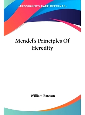 预订 Mendel’s Principles Of Heredity: 9781428648197