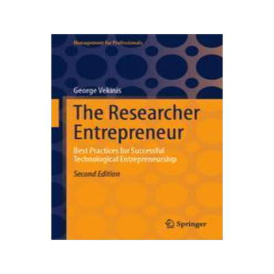 [预订]The Researcher Entrepreneur: Best Practices for Successful Technological Entrepreneurship 9783031443572